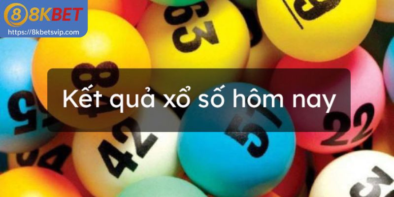 Các hình thức quay xổ số tại 8Kbet